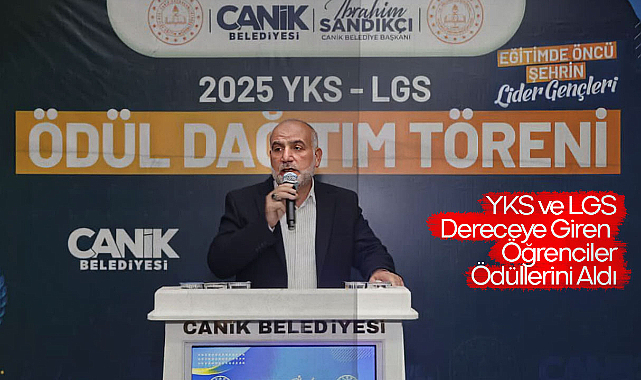 YKS ve LGS Dereceye Giren Öğrenciler Canik’te Ödüllerini Aldı