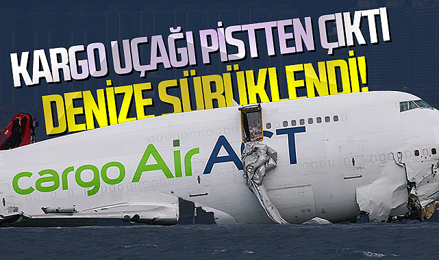Hong Kong’da Kargo Uçağı İnişte Pistten Çıktı, Denize Sürüklendi