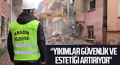 İlkadım Belediye Başkanı İhsan Kurnaz: “Yıkımlar Güvenlik ve Estetiği Artırıyor”