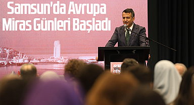 Samsun'da Avrupa Miras Günleri Başladı
