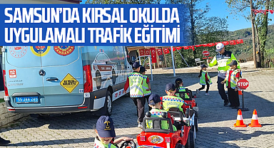 Samsun'da Kırsal Okulda Uygulamalı Trafik Eğitimi