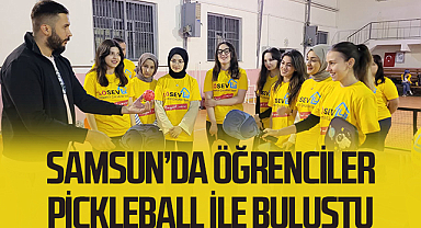 Samsun’da öğrenciler pickleball ile buluştu