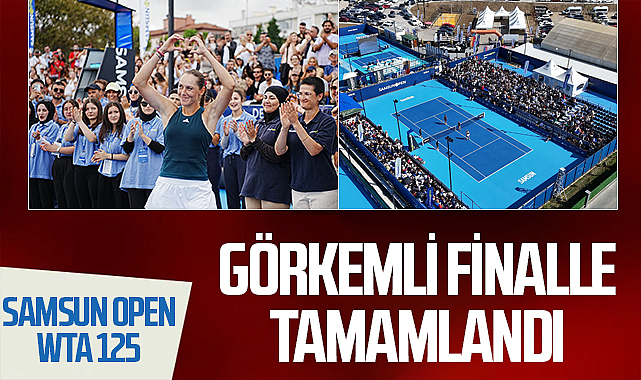 Samsun Open WTA 125 Görkemli Finalle Tamamlandı