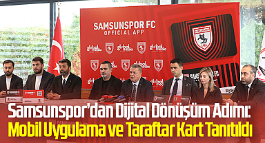 Samsunspor’dan Dijital Dönüşüm Adımı: Mobil Uygulama ve Taraftar Kart Tanıtıldı