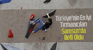 Türkiye’nin En İyi Tırmanıcıları Samsun’da Belli Oldu