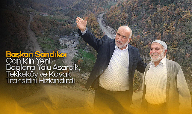 Canik’te Ulaşımda Büyük Kolaylık: 1,5 Saatlik Mesafe 30 Dakikaya Düştü