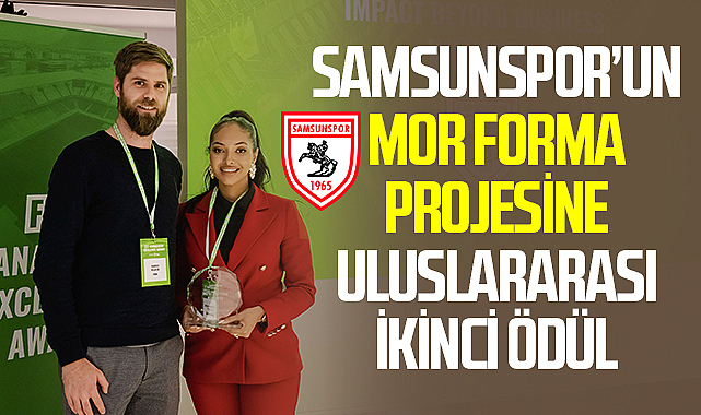 Samsunspor’un Mor Forma Projesine Uluslararası İkinci Ödül