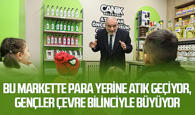 Bu Markette Para Yerine Atık Geçiyor, Gençler Çevre Bilinciyle Büyüyor