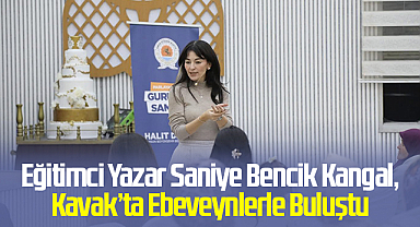 Eğitimci Yazar Saniye Bencik Kangal, Kavak’ta Ebeveynlerle Buluştu