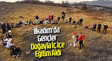 İlkadım’da Gençler Doğayla İç İçe Eğitim Aldı