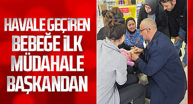 Samsun’da Havale Geçiren Bebeğe Başkan Aydoğdu’dan Hayat Kurtaran Müdahale