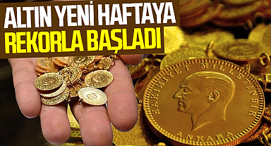 Altın Yeni Haftaya Rekorla Başladı