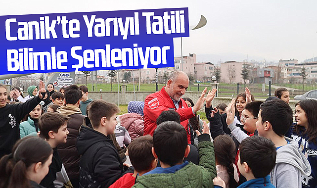 Canik’te Yarıyıl Tatili Bilimle Şenleniyor