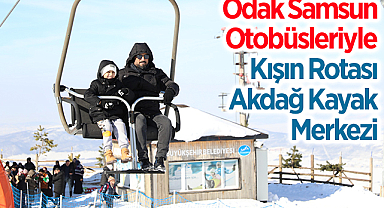 Odak Samsun Otobüsleriyle Kışın Rotası Akdağ Kayak Merkezi
