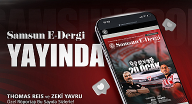 Samsun E-Dergi’nin 15. Sayısı Okuyucuyla Buluştu