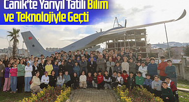 Canik'te Yarıyıl Tatili Bilim ve Teknolojiyle Geçti