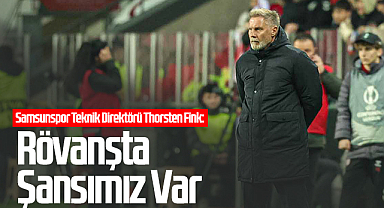 Fink: “Futbolda Her Şey Mümkün, Rövanşta Şansımız Var”