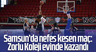 Samsun’da nefes kesen maç: Zorlu Koleji evinde kazandı