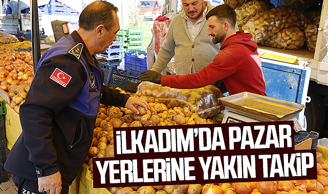 İlkadım’da Pazar Yerlerine Yakın Takip