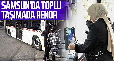 Samsun’da Toplu Taşımada Rekor: Otobüslerde Günlük Yolcu Sayısı 111 Bini Aştı
