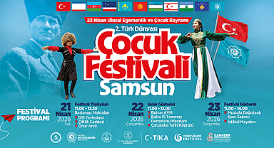 Türk Dünyası Çocuk Festivali Samsun’da Renkli Görüntülerle Başlayacak