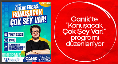 Canik’te “Konuşacak Çok Şey Var!” programı düzenleniyor