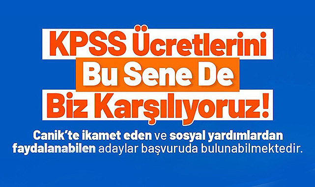 Canik Belediyesi'nden KPSS adaylarına 2026 başvuru ücreti desteği