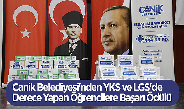Canik Belediyesi'nden YKS ve LGS'de Derece Yapan Öğrencilere Başarı Ödülü