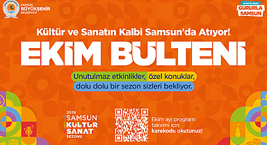 Samsun Büyükşehir Belediyesi 2026-2027 Kültür Sanat Sezonunu Açtı: İşte Ekim Programı