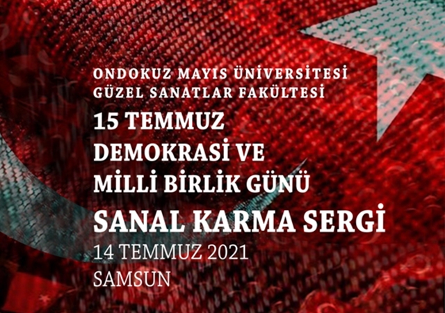15 Temmuz Demokrasi ve Millî Birlik Günü Sanal Karma Sergisi