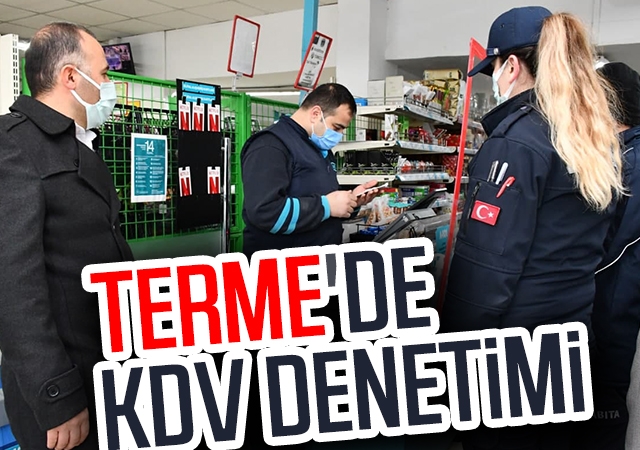 Terme'de KDV denetimi