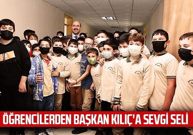 Öğrencilerden Başkan Kılıç'a sevgi seli