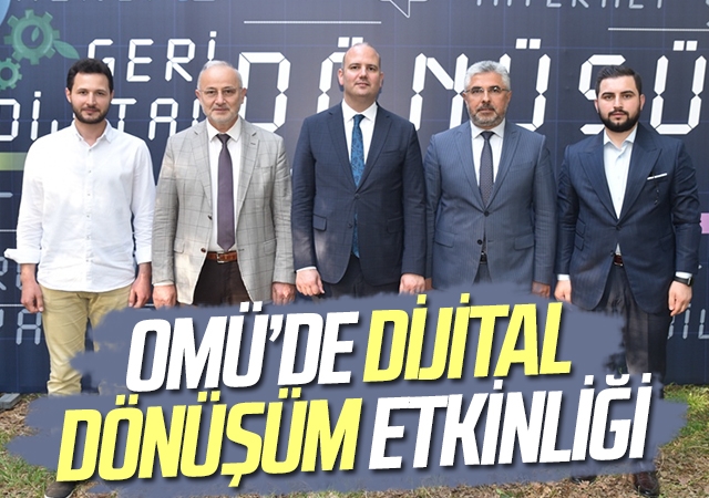 OMÜ'de ‘Dijital Dönüşüm’ Etkinliği