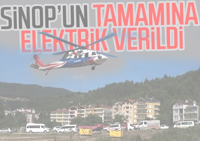 Sinop’un Tamamına Elektrik Verildi