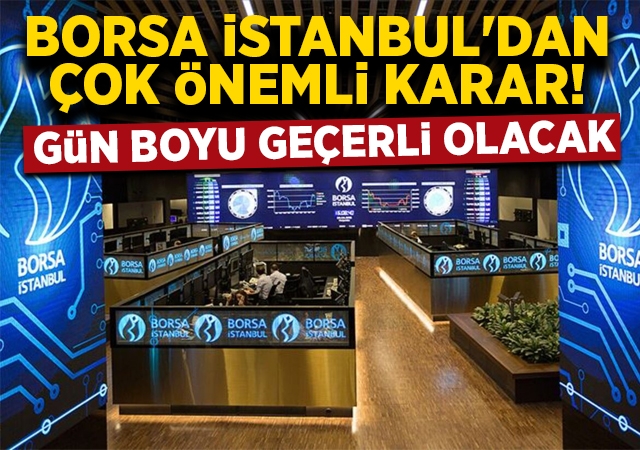 Borsa İstanbul'dan dikkat çeken açığa satış kararı!