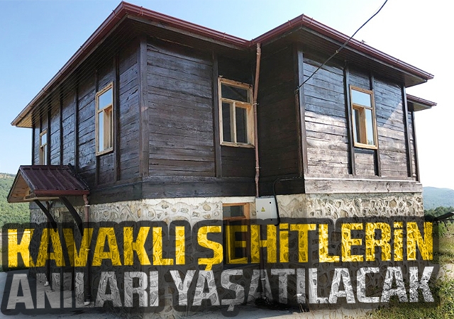 Kavaklı şehitlerin anıları yaşatılacak