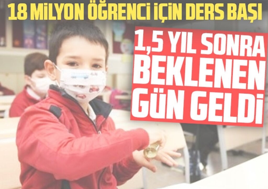 Okullarda yüz yüze eğitim başladı! 18 milyon öğrenci ders başı yaptı
