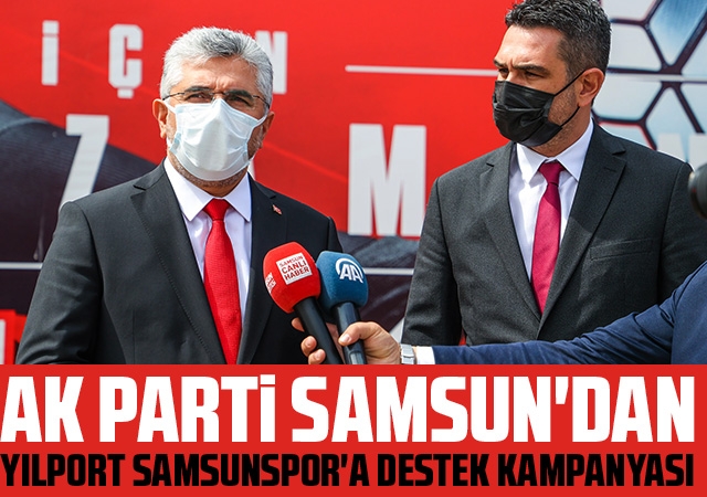 Ak Parti Samsun'dan Yılport Samsunspor'a Destek Kampanyası