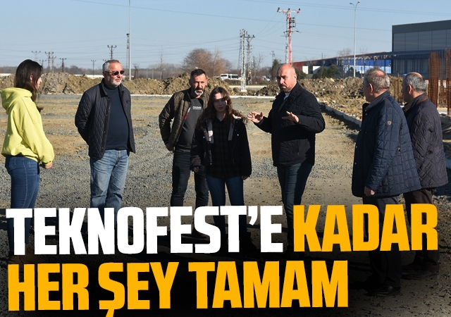 Teknofest’e Kadar Her Şey Tamam