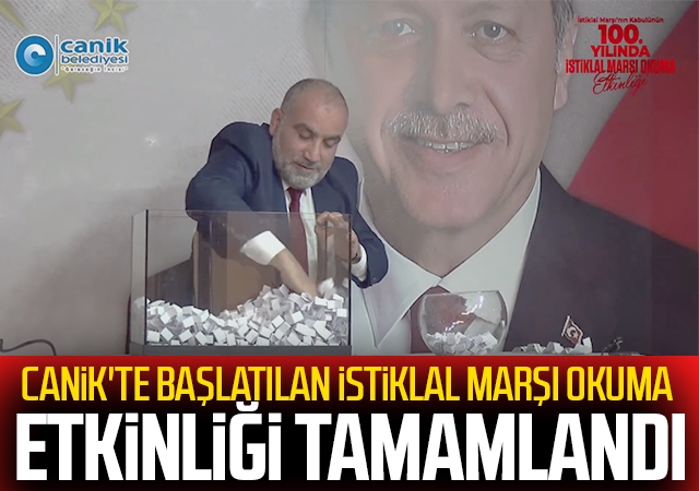 Canik'te başlatılan İstiklal Marşı okuma etkinliği tamamlandı