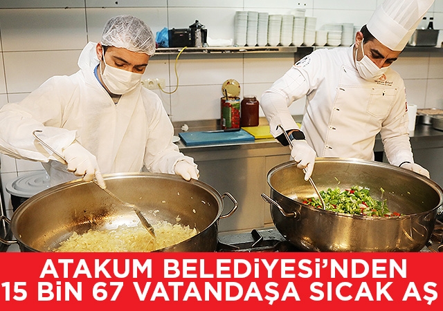 Atakum Belediyesi’nden 15 bin 67 vatandaşa sıcak aş