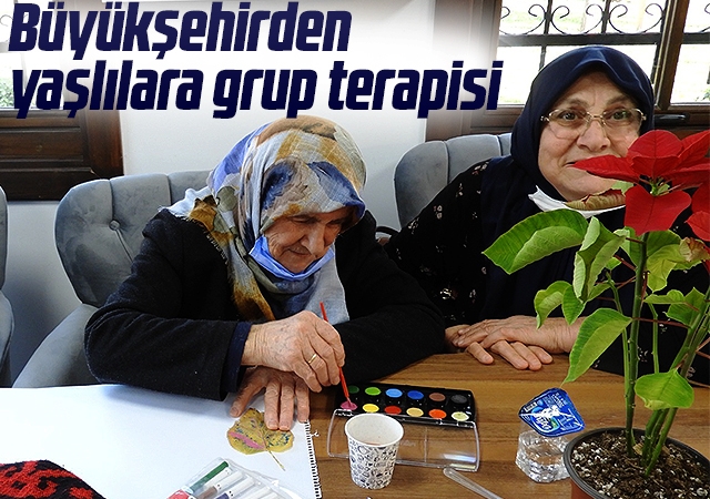 Büyükşehirden yaşlılara grup terapisi