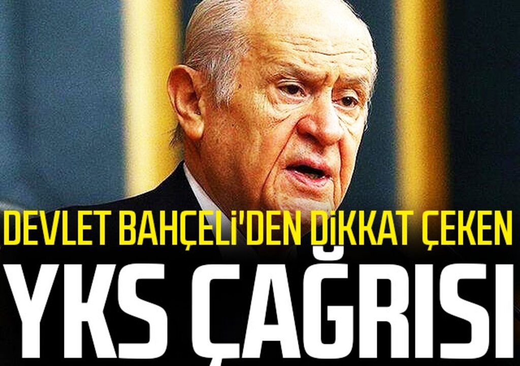 Devlet Bahçeli'den dikkat çeken YKS çağrısı