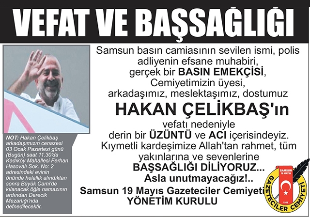 Samsun'da Gazeteci Hakan Çelikbaş hayatını kaybetti