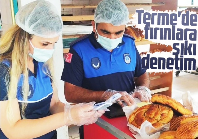 Terme'de fırınlara sıkı denetim