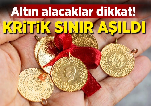 Altın alacaklar dikkat Kritik sınır aşıldı!