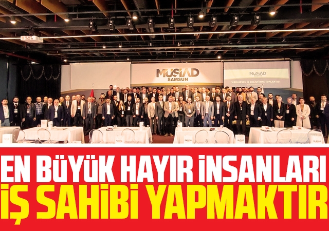 En Büyük Hayır İnsanları İş Sahibi Yapmaktır