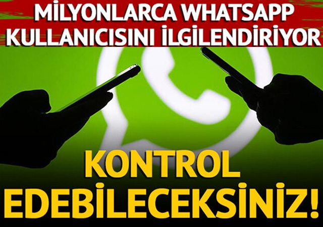 WhatsApp, yeni bir özellik geliştiriyor! Dinleyip kontrol edebileceksiniz