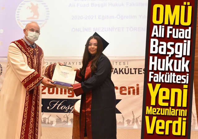 OMÜ Ali Fuad Başgil Hukuk Fakültesi Yeni Mezunlarını Verdi