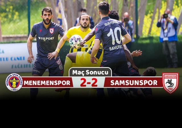 Menemenspor: 2 Samsunspor: 2 (Maç sonucu)